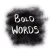 Bold Words - Text Stickers for iMessage