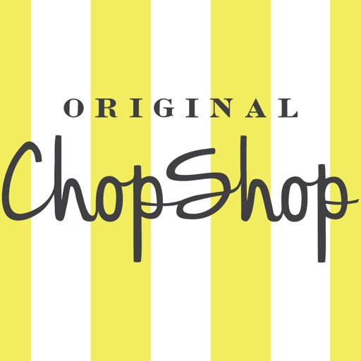 Original ChopShop Original ChopShop