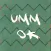 Umm Ok stickers