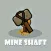 Mine Shaft