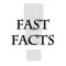 Fast Facts