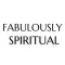 Fabulously Spiritual