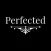 Perfected Hair & Beauty