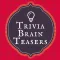 Trivia Brain Teasers
