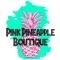 Pink Pineapple Boutique