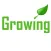 Growing