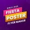 Fiesta Poster Flyer Maker 2022