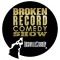 Broken Record Show