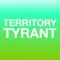 Territory Tyrant
