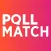 PollMatch - Eşleş ve Mesajlaş!