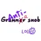 Anti-Grammar Snob Sticker Pack