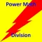 Power Math - Division