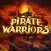 Pirate Warriors - Seventh Sea