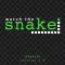 Watch the snake