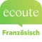 écoute - Französisch lernen