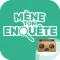 Mène ton enquête