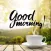 Good Morning Images Messages