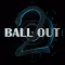 BALL OUT 2 - THE IMPOSSI-BALL GAME!