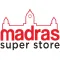 Madras Super Store