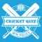 Cricket Quiz Win Prizes