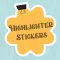 Message Highlighter Stickers!