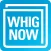 Whig Now