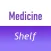 Medicine Shelf Exam