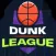 Dunk League‎! ‎
