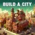 Steam City: Town building game