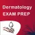 Dermatology Exam Preparation