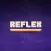 Reflex