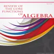 Summative Review of the Core Functions of Algebra