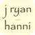 J Ryan / Hanni Insurance Group