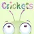 Crickets