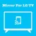 Mirror For LG TV Pro+