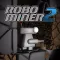 Robo Miner 2