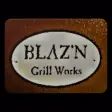 Blaz'n Grill Works
