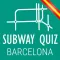 Subway Quiz - Barcelona