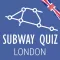 Subway Quiz - London