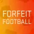 Forfeit Football