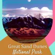 Great Sand Dunes National Park