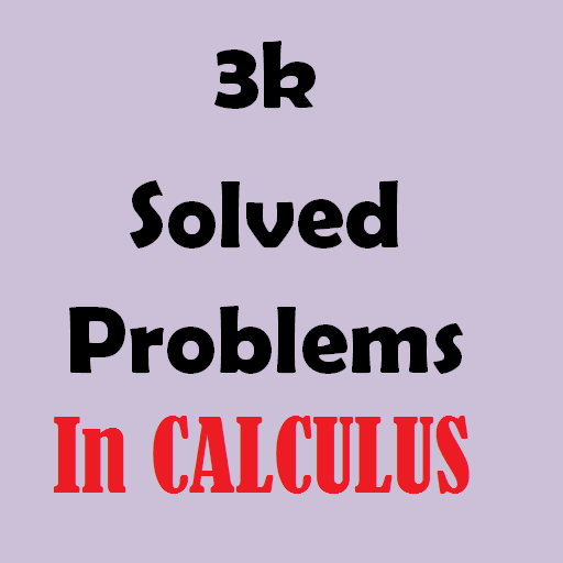 3000 Solved Calculus Problems 3000 Solved Calculus Problems