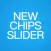 new CHIPS slider english