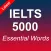IELTS 5000 Essential Words