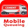 Cement Mobile Queueing