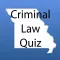 Missouri Criminal Law Quiz