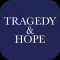 Tragedy and Hope