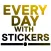 Every day with stickers