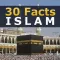 Islam - 30 Facts