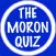 The Moron Quiz